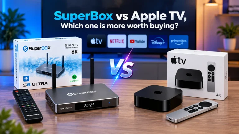 SuperBox vs Apple TV, Which one is more worth buying?